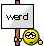 Name:  werd.gif
Views: 1203
Size:  663 Bytes