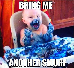 Click image for larger version

Name:	smurf.jpg
Views:	369
Size:	41.6 KB
ID:	8853
