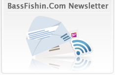 BassFishin.Com Email Newsletter